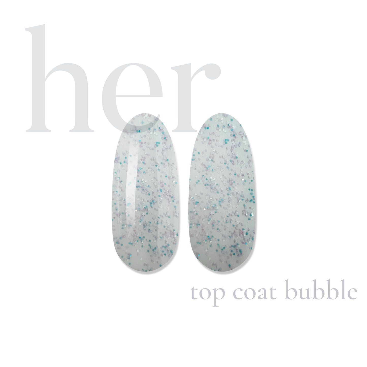 Top Coat BUBBLE